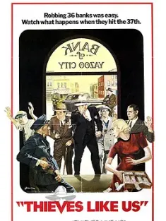没有明天的人 Thieves Like Us 1974 像我们一样的强盗 [美国] 豆瓣：7.3