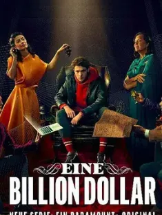 《万亿美元 Eine Billion Dollar 2023》One Trillion Dollar