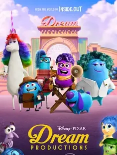 梦境制片厂 Dream Productions (2024) 造梦影城/发梦制作公司(港)/《头脑特工队》衍生剧 [美国]豆瓣: