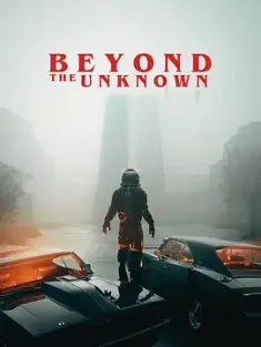 超越未知 Beyond the Unknown (2024) /美国/豆瓣: