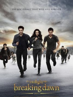 暮光之城4：破晓(下) The Twilight Saga: Breaking Dawn - Part 2 (2012) / Twilight 4 - II / 吸血新世纪4：破晓传奇下集(港) / 暮光之城：破晓II(台) / 暮色4：破晓(下) / The.Twilight.Saga.Breaking.Dawn.Part.1