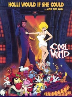 美女闯通关 Cool World (1992) / 幻世空间 / 4K电影下载 / Cool.World.1992.2160p.AI-Upscaled.H265.DTS-HD.MA.5.1.DirtyHippie.rife4.9-60fps