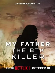 我父亲是BTK连环杀手 My Father: The BTK Killer 2025