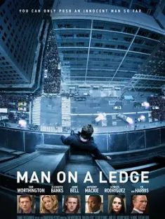 窗台上的男人 Man on a Ledge (2012) / 惊天换日(台) / 天际100分钟(港) / 顶楼救援 / Man.on.a.Ledge.2012.2160p.BluRay.REMUX.HEVC.DTS-HD.MA.True...