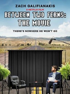 蕨间访谈：电影版 Between.Two.Ferns.The.Movie.2019.2160p.NF.WEB-DL.DDP...