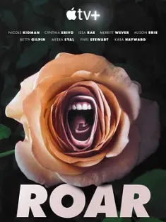 咆哮 Roar.2022.S01.2160p.ATVP.WEB-DL.x265.10bit.HDR.DDP5.1.Atmos-CAKES