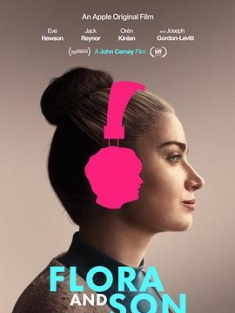 芙洛拉与儿子 Flora and Son (2023) / 弗洛拉和儿子 / 爱的练习曲 / 4K电影下载 / Flora.and.Son.2023.HDR.2160p.WEB.H265