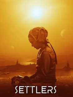 移居者 Settlers (2021) / 定居者 / Settlers.2021.2160p.BluRay.REMUX.HEVC.DTS-HD.MA.5.1-FGT