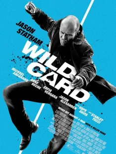 怒火保镖 Wild Card 2015 致胜王牌/拳力突袭(台)/燥热