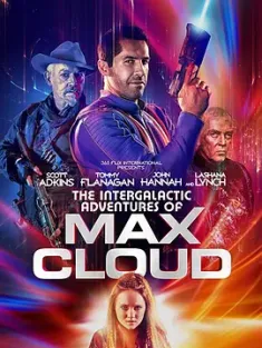 麦克斯·克劳德的星际冒险 The Intergalactic Adventures of Max Cloud (2020) Max Cloud/英国/豆瓣: 4.5