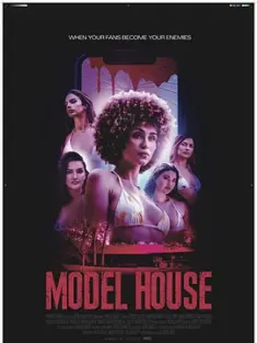 名模夜惊魂 Model House (2024) 模特满屋夜惊魂/美国/豆瓣: