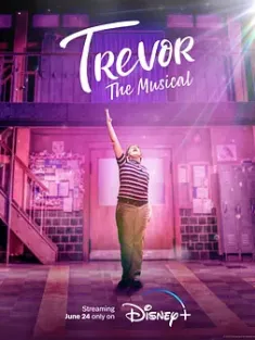 演出真我 Trevor.The.Musical.2022.2160p.DSNP.WEB-DL.x265.10bit.HDR.DDP5.1