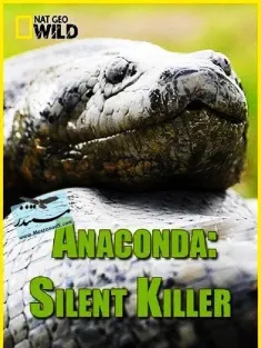 《蟒蛇：沉默杀手 Anaconda: Silent Killer 2014》