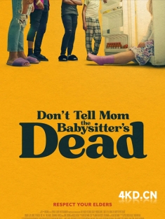 《别告诉妈妈保姆死了 Don't Tell Mom the Babysitter's Dead 2024》假日少女情新版