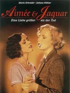战火中的伊甸园 Aimée & Jaguar 1999 [德国] 豆瓣:8.2