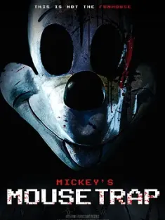 米老鼠的捕鼠夹 The Mouse Trap (2024) 米老鼠杀人事件/米奇的捕鼠器/Mickey's Mouse Trap/豆瓣: