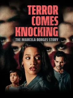 恐怖来袭：马塞拉·博尔赫斯的故事 Terror Comes Knocking The Marcela Borges Story 2025