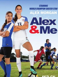 亚历克丝和我 Alex & Me 2018 [美国]