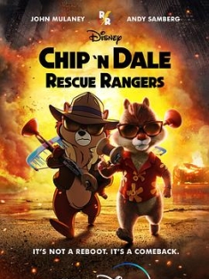 奇奇与蒂蒂：救援突击队 Chip 'n' Dale: Rescue Rangers (2022) / 救难小福星(台) / 救难小英雄(港) / 4K动画片下载 / Chip.n.Dale.Rescue.Rangers.2022.2160p.DSNP.WEB-DL.DDP5.1.Atmos.HDR.HEVC-CMRG[TGx]