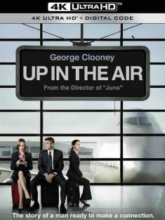 在云端 Up in the Air (2009) / 寡佬飞行日记(港) / 型男飞行日志(台) / 直上云霄 / 悬而未决 / 空中飞人 / 在空中 / 八字没一撇(豆友译名) / 4K电影下载 / Up.In.the.Air.2009.2160p.WEB-DL.DTS-HD.MA.5.1.DV.HDR.H