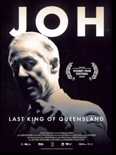乔：昆士兰最后的王 Joh: Last King Of Queensland 2025 约翰：昆士兰州末代国王