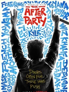 余兴派对 / 嘻哈派对夜 / 嘻哈续摊趴 / 派对之后 The.After.Par...