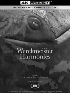 鲸鱼马戏团 Werckmeister harmóniák (2000) / 残缺的和声(港) / 和睦相处 / Werckmeister Harmonies / 4K电影下载 / Werckmeister.Harmonies.2000.4K.SDR.2160p.BDRemux Sub Ita Eng x265