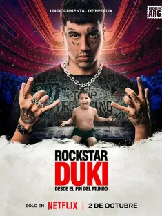 Duki：来自世界尽头的说唱天王 Rockstar Duki desde el fin del mundo 2025