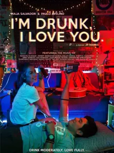 我醉了，我爱你 I&#39;m Drunk, I Love You 2017