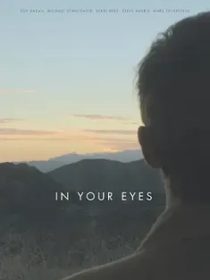 你眼中的世界 In Your Eyes 2014 烈眼焚情/在你眼中[美国]豆瓣: 7.6