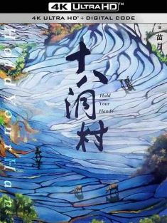 十八洞村 (2017) / Hold Your Hands / 4K电影下载 / Hold.Your.Hands.2017.2160p.WEB-DL.H265.AAC