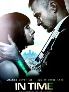 时间规划局 In Time 2011 潜逃时空(港)/钟点战(台)/止时纪 [美国] 豆瓣：7.1