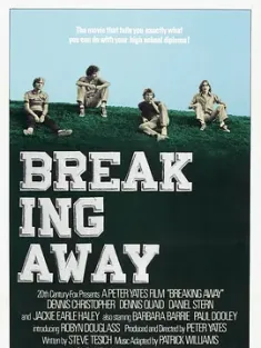 告别昨日 Breaking Away 1979 突破 [美国] 豆瓣：8.3