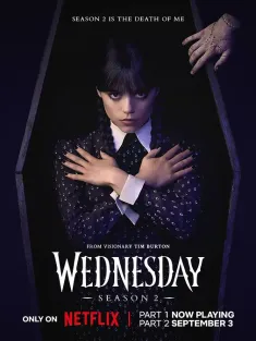 星期三 第二季 Wednesday Season 2 2025 《亚当斯一家》真人衍生剧/星期三·亚当斯/Wednesday Addams