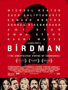 鸟人 Birdman or The Unexpected Virtue of Ignorance 2014