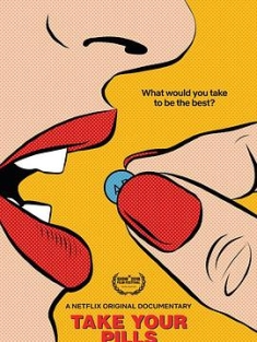 药瘾 Take.Your.Pills.2018.2160p.NF.WEB-DL.x265.10bit.HDR.DDP5.1-SiC