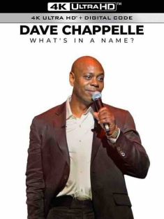戴夫·查普尔：名无所谓 Dave Chappelle: What's In A Name? (2022) 戴夫·查普尔：虚名何所谓/戴夫·查普尔：名有何谓？/美国/豆瓣: 8.0