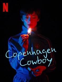 哥本哈根牛仔 Copenhagen Cowboy (2022) / Copenhagen.Cowboy.S01.DANISH.2160p.NF.WEB-DL.x265.10bit.HDR.DDP5.1.Atmos-CEBEX[rartv]