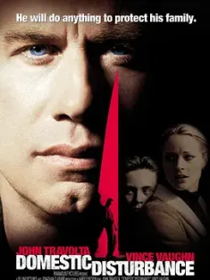 禁入家园 Domestic Disturbance (2001) 家有凶徒/亲密杀机/家庭骚乱