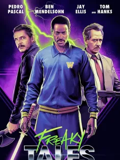 怪诞故事 Freaky Tales 2024