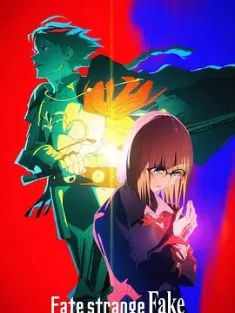 命运/奇异赝品 Fate/strange Fake 2024 [日本]豆瓣: