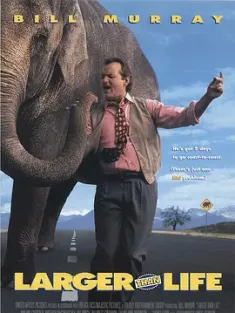 生命中不能承受的象 Larger Than Life (1996)/Large as Life