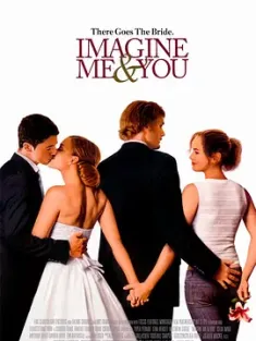 四角关系 Imagine Me &amp; You 2005 新娘向后跑 [英国/德国] 豆瓣：7.7