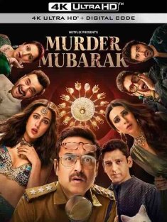 谋杀穆巴拉克 मर्डर मुबारक (2024) / 百分百谋杀案(港) / Murder Mubarak / 4K电影下载 / Murder.Mubarak.2024.2160p.NF.WEB-DL.DDP.5.1.Atmos.HDR10.H.265