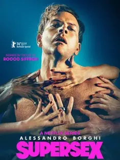 超性 Supersex (2024) 超情色大帝/我是A咖(台)/豆瓣: 6.1