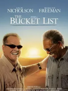 遗愿清单 The Bucket List 2007 玩转身前事(港)/一路玩到挂(台)/拿命开玩笑 [美国] 豆瓣：8.7