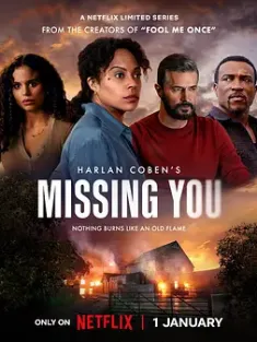 生命中的危险缺憾 Missing You 2025 [英国]豆瓣: