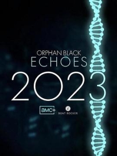 黑色孤儿：回响 Orphan Black: Echoes (2023) / 黑色孤儿衍生剧 / 黑色孤儿：回声 / 黑色孤儿：启示 / 黑色孤儿：共鸣 /
