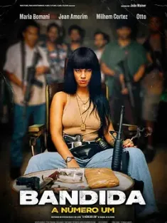 头号女毒枭 Bandida: A Número Um (2024) Outlaw/巴西/豆瓣: