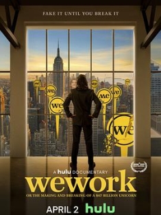 WeWork：470亿美元独角兽的崛起与破裂 WeWork.2021.2160p.HULU.WEBRi...